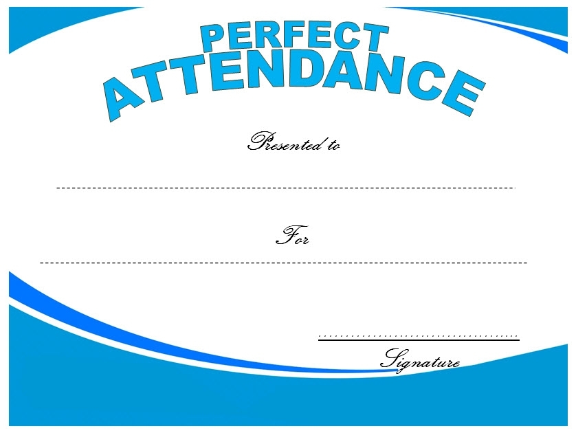 8+ Perfect Attendance Certificate Template Editable Ideas With Perfect Attendance Certificate Template