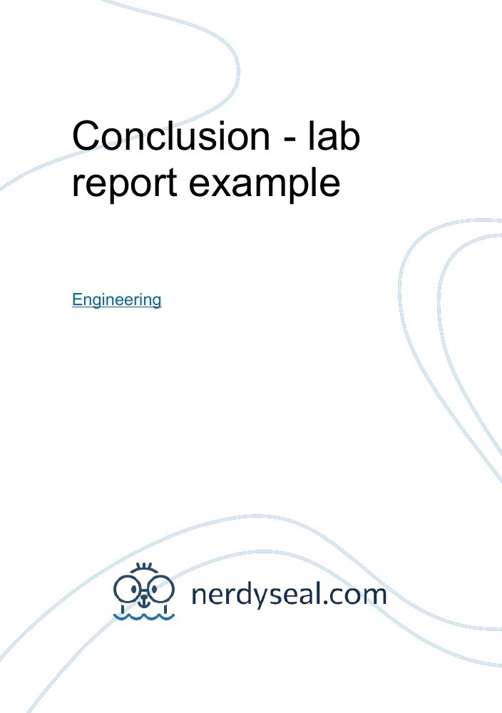 Conclusion – Lab Report Example – 139 Words – Nerdyseal For Lab Report Conclusion Template