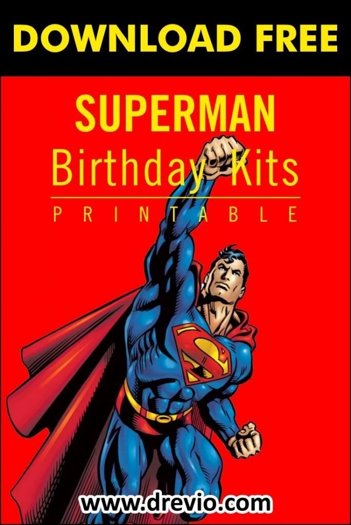 (Free Printable) – Superman Birthday Party Kits Templates | Download With Superman Birthday Card Template