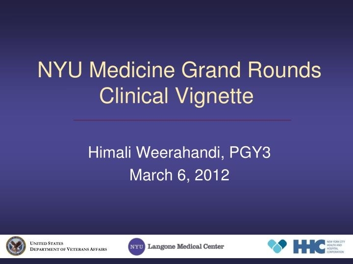 Ppt - Nyu Medicine Grand Rounds Clinical Vignette Powerpoint Inside Nyu Powerpoint Template