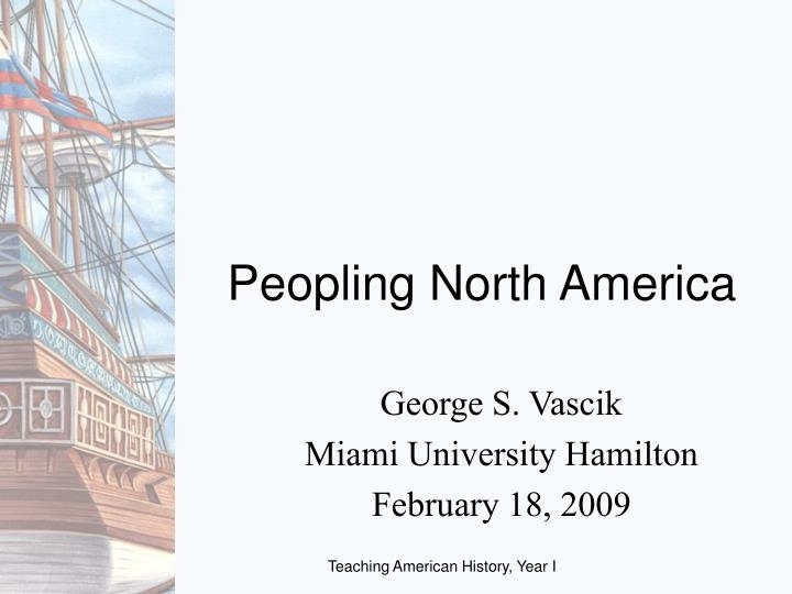 Ppt - Peopling North America Powerpoint Presentation, Free Download Regarding University Of Miami Powerpoint Template