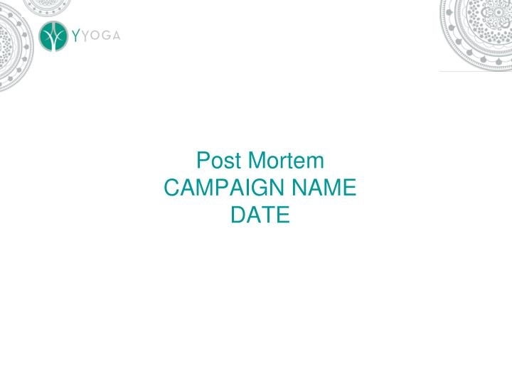 Ppt – Post Mortem Campaign Name Date Powerpoint Presentation, Free Pertaining To Post Mortem Template Powerpoint