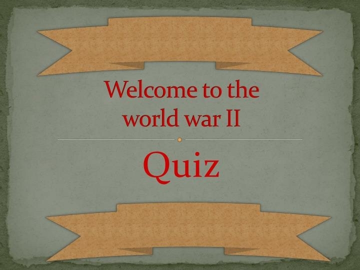 Ppt – Welcome To The World War Ii Powerpoint Presentation, Free Pertaining To World War 2 Powerpoint Template