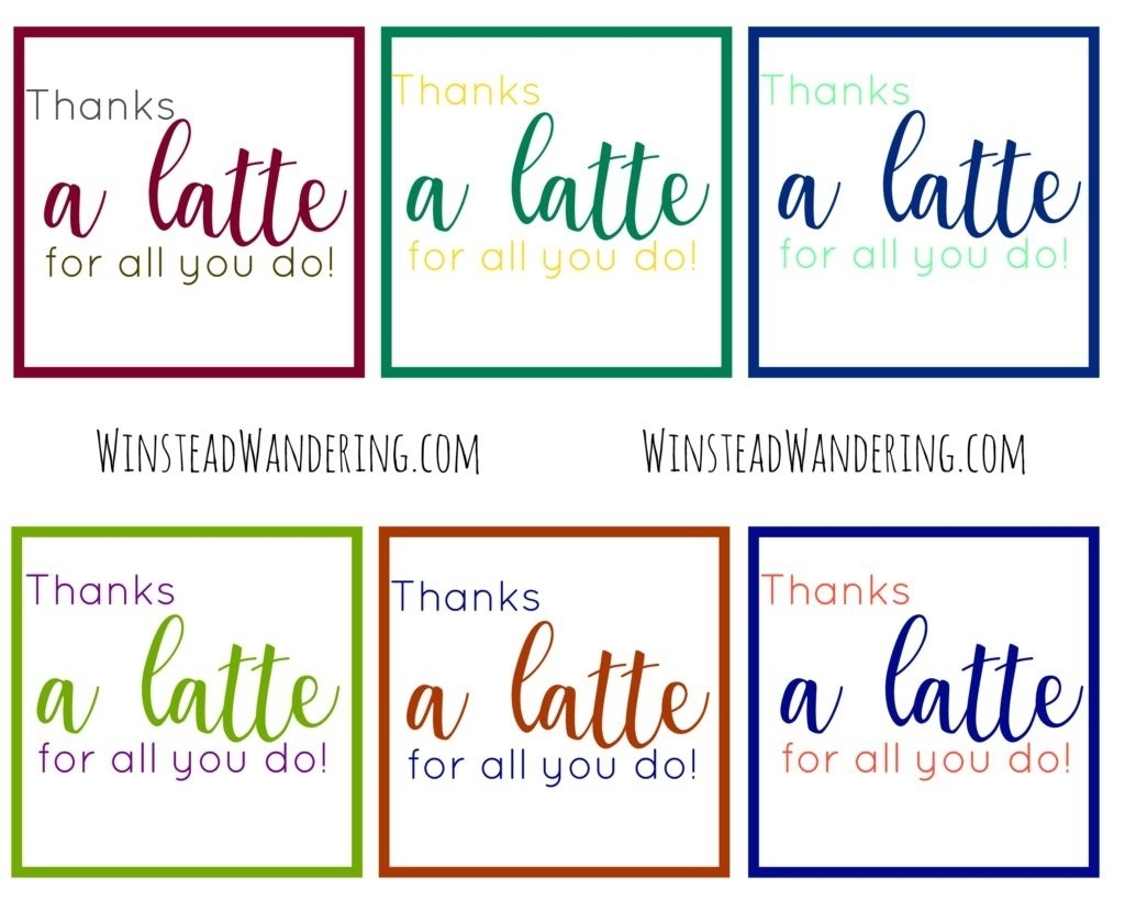Thanks A Latte Free Printable - Free Printable pertaining to Thanks A Latte Card Template